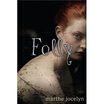 

Folly