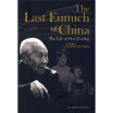 

The Last Eunuch of China