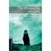 

Oxford Bookworms Library Third Edition Stage 4 The Whispering Knights