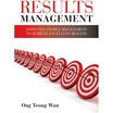 

Results Management Effective People Management to Achieve Excellent Results