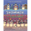 

Snowmen at Christmas Board Book