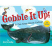 

Gobble It Up A Fun Song About Eating
