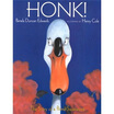 

Honk The Story of a Prima Swanerina