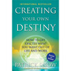 Creating Your Own Destiny How To Get Exactly What You Want Out Of Lifework huismerk kopen in de aanbieding