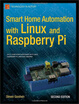 

Smart Home Automation with Linux&Raspberry Pi 2nd Edition