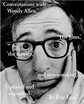 

Conversations with Woody Allen His Films the Movies&Moviemaking