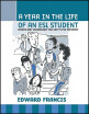 

A Year in the Life of an ESL Student