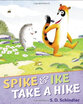 

Spike&Ike Take a Hike