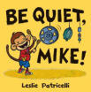 

Be Quiet Mike