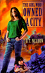

The Girl Who Owned a City