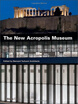 

The New Acropolis Museum Bernard Tschumi Architects