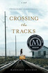

Crossing the Tracks