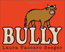 

Bully