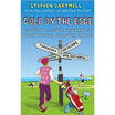 

Golf on the Edge Golfing Around Britains Traditional Coastal Links