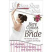 

Chicken Soup for the Soul Here Comes the Bride
