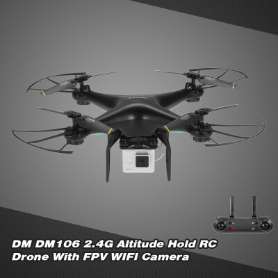 

Original DM DM106 Drone WIFI FPV RC Quadcopter with 720P Camera Altitude Hold RTF