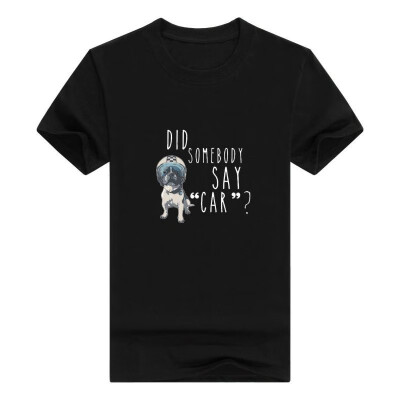 

French Bulldog Gifts Did Somebody Say Car Frenchie Juniors Mans t-Shirt