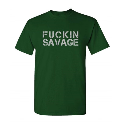 

Fuckin Savage - Epic Fail Insult Meme - Mens Cotton T-Shirt