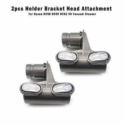 

2pcs Holder Bracket Head Attachment Parts for Dyson DC58 DC59 DC62 V6 Vacuum Cleaner
