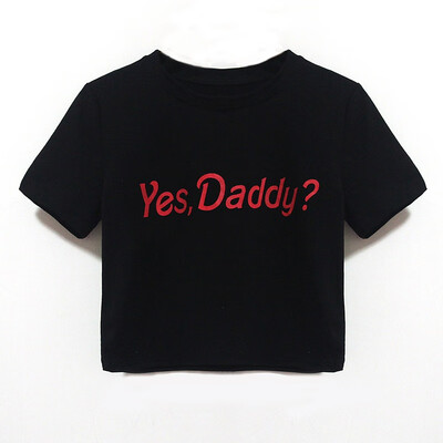

Letter Yes Daddy Stitch Casual T Shirt Summer YellowWhiteBlackPink Sexy Women Tops Tees Girl T-Shirt Ladies Female