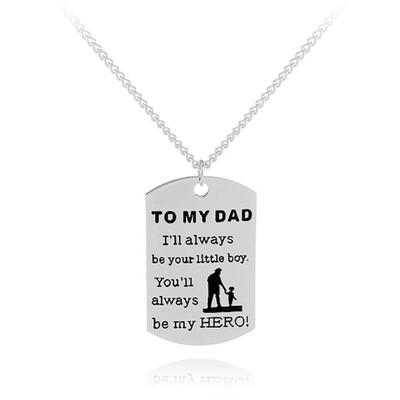 

TO MY DAD Youll Always Be My Hero Pendant Necklace Silver Tag Father Love Necklace Jewelry Fathers Day Gift Love Daddys Son