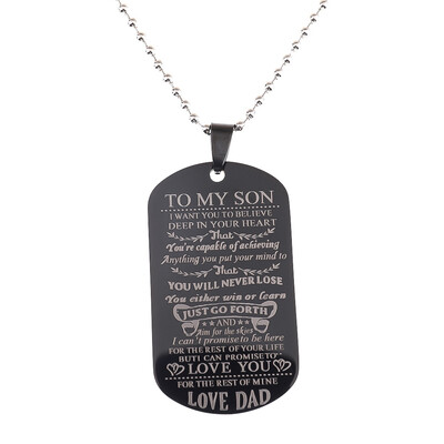 

To My Son Daughter I Want You To Believe Love Dad Mom Dog Tag Military Necklace Ball Chain Son Birthday Graduation Gifts