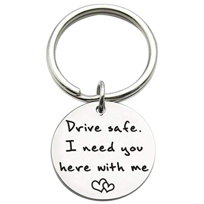 

1Pc Drive Safe Handsome I Love You Key Ring Hand Stamped I Need You Here With Me Keychain