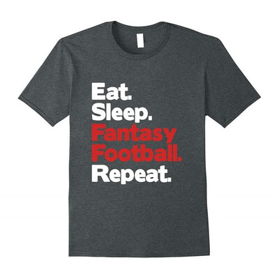 

Eat Sleep Fantasy Football Repeat Fan T-Shirts