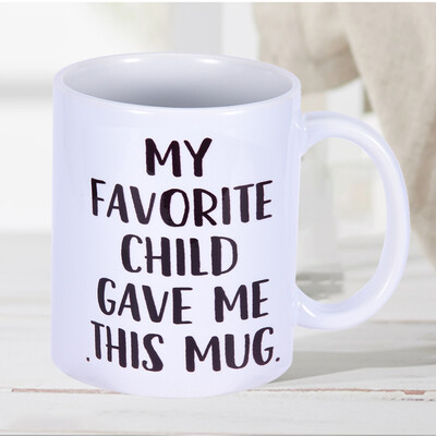 

Siaonvr My Favorite Child Gave Me This Funny Coffee Mug - Best Gifts For Family