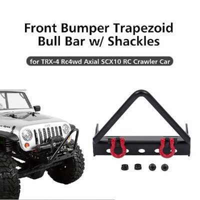 

Steel Front Bumper Trapezoid Bull Bar with Shackles for 110 TRX-4 Rc4wd Axial SCX10 RC Crawler Car
