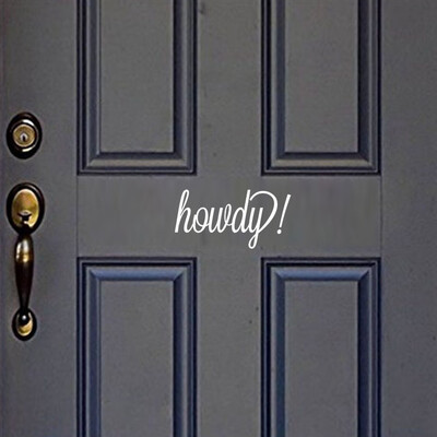 

Toponeto Howdy Home Decor Wall Sticker Decal Bedroom Door Vinyl Art Mural