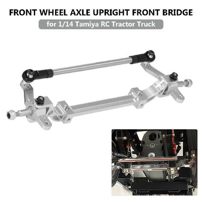 

Front Wheel Axle Upright Front Bridge for 114 Tamiya Tractor Truck RC Climber Trailer