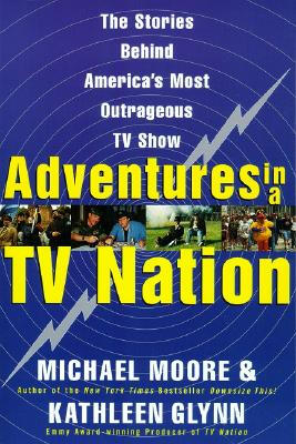 

Adventures in a TV Nation