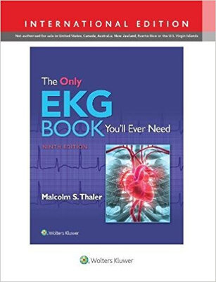 

The Only EKG Book Youll Ever Need Internationa
