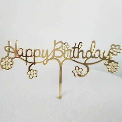 

MEYA Happy Birthday Cake Topper Mirror Gold Acrylic Cake Topper with Flowers