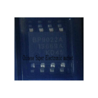 

10PCS BP9022 BP9022A LED constant current driver chip SOP-8