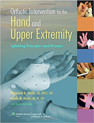 

Orthotic Intervention for the Hand&Upper Ext