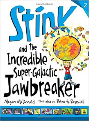 

Stink&the Incredible Super-Galactic Jawbreaker Book 2