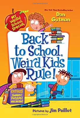 

My Weird School Special Back to School Weird Kids Rule