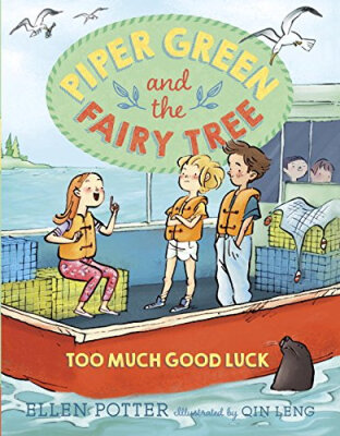 

Piper Green&the Fairy Tree Too Much Good Luck