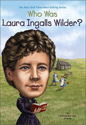 

Who Was Laura Ingalls Wilder