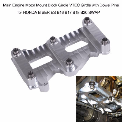 

Main Engine Motor Mount Block Girdle VTEC Girdle with Dowel Pins for HONDA B SERIES B16 B17 B18 B20 SWAP