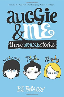 

Auggie & Me Three Wonder Stories