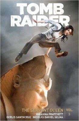 

Tomb Raider Volume 3 Queen of Serpents