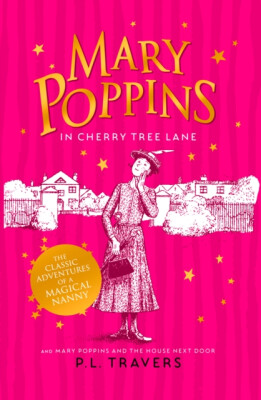 

MARY POPPINS IN CHERRY TREE LANE MARY POPPINS