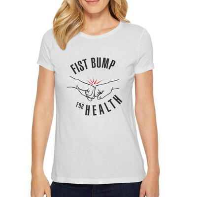 

XMXMMMY Fist Bump for Health Custom Short Sleeve O-Neck Tshirt Womens Vintage Crazy