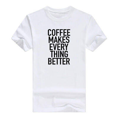 

Coffee Makes Everything Better Funny Men Cotton T-Shirt