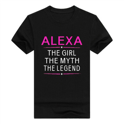 

Alexa The Girl The Myth The Legend Name T-Shirt