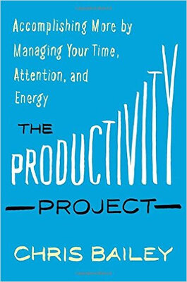 

The Productivity Project Accomplishing More by