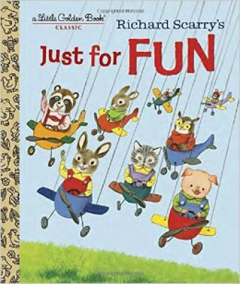

RICHARD SCARRYS JUST FOR FUN